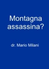 cover Montagna assassina?